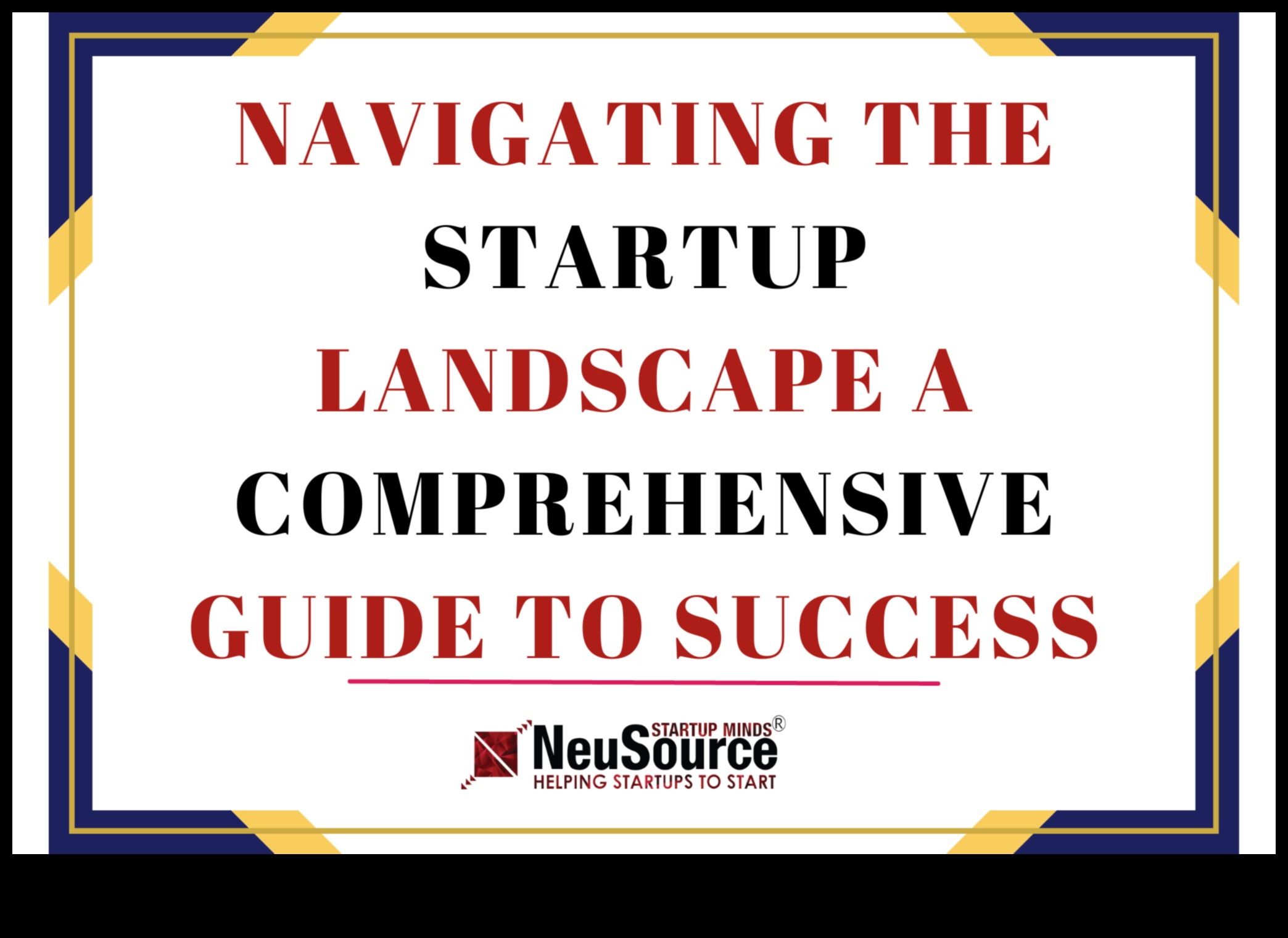 Starta stratēģijas: Navigācija uzņēmējdarbības ainavā