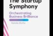 Starta simfonija: panākumu organizēšana biznesā