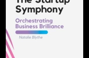 Starta simfonija: panākumu organizēšana biznesā