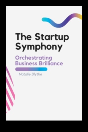 Starta simfonija Biznesa panākumu orķestrēšana 1 Starta simfonija: panākumu organizēšana biznesā