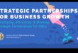 Stratēģiskās partnerības: sadarbības izmantošana mazo uzņēmumu panākumiem